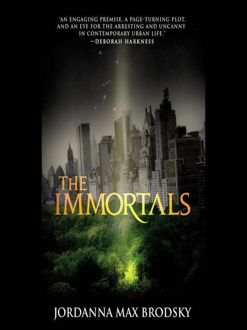 Title details for The Immortals by Jordanna Max Brodsky - Available